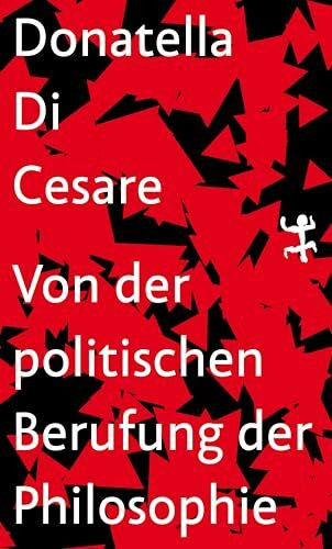 Von der politischen Berufung der Philosophie