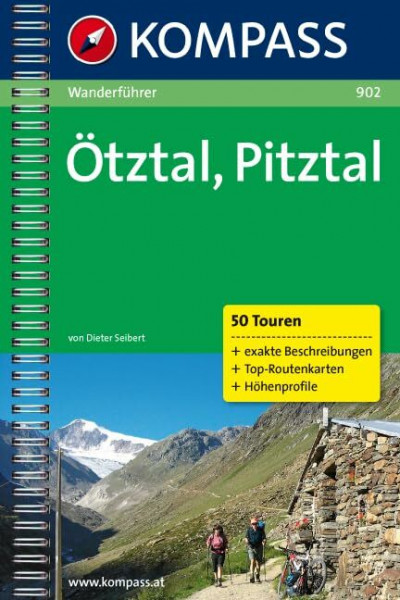 Ötztal /Pitztal: Wanderführer mit Tourenkarten, Höhenprofilen und Wandertipps (KOMPASS Wanderführer, Band 902)