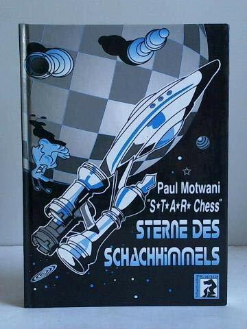 Sterne des Schachhimmels. Star Chess