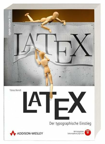 LaTeX. Der typographische Einstieg. Mit DVD