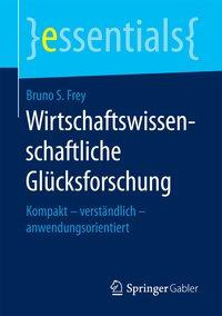 Wirtschaftswissenschaftliche Glücksforschung