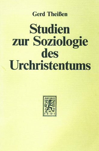 Studien zur Soziologie des Urchristentums