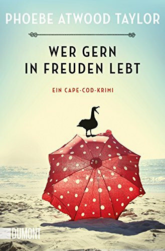 Wer gern in Freuden lebt: Ein Cape-Cod-Krimi (Taschenbücher)