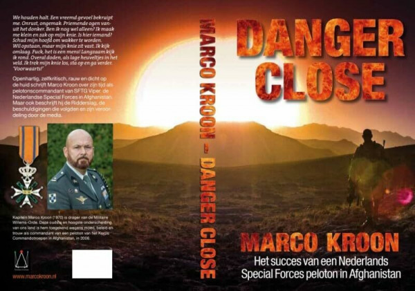 Danger Close: Het succes van een Nederlands Special Forces peloton in Afghanistan