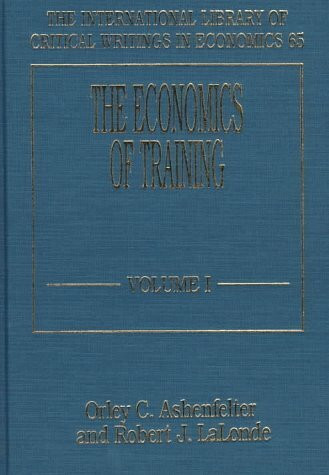 The Economics of Training (The International Library of Critical Writings in Economics, 65)