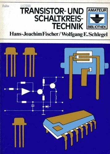 Transistor- und Schaltkreistechnik