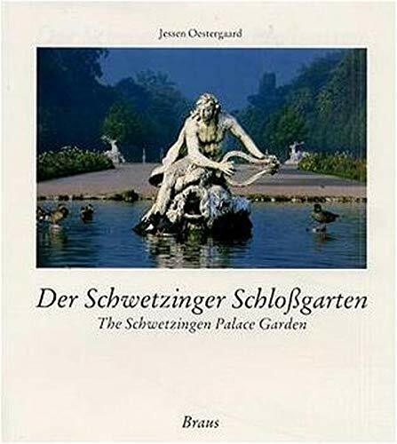 Der Schwetzinger Schlossgarten
