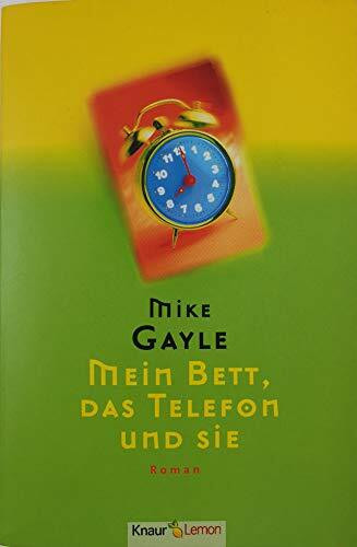 Mein Bett, das Telefon und sie (Knaur Taschenbuch. Lemon)