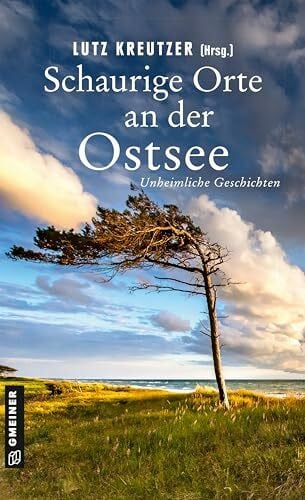 Schaurige Orte an der Ostsee: Unheimliche Geschichten