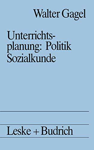 Unterrichtsplanung: Politik/Sozialkunde: Studienbuch politische Didaktik II
