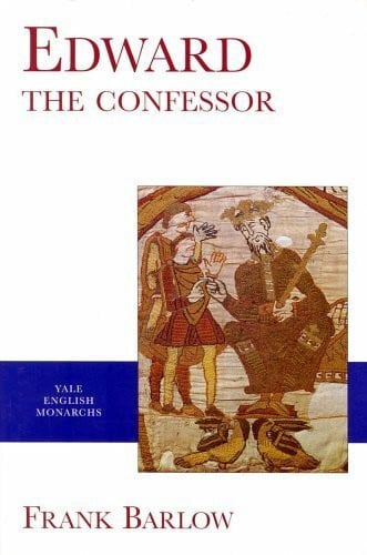 Edward the Confessor (The Yale English Monarchs Series)