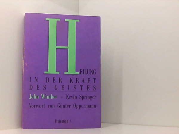 Heilung in der Kraft des Geistes