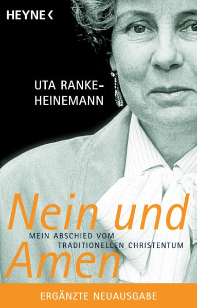 Nein und Amen: Mein Abschied vom traditionellen Christentum