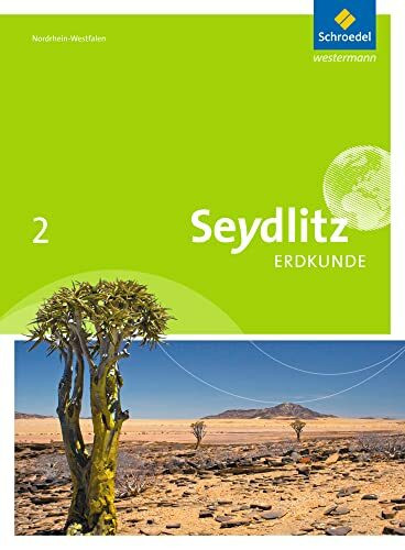 Seydlitz Erdkunde - Ausgabe 2011 für Realschulen in Nordrhein-Westfalen: Schülerband 2
