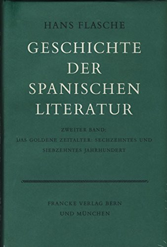 Geschichte der spanischen Literatur Bd 2