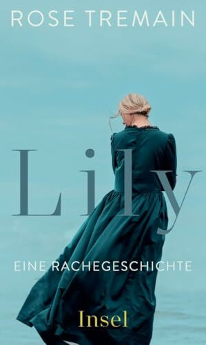 Lily: Eine Rachegeschichte