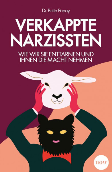 Verkappte Narzissten: Toxische Nähe & emotionale Muster erkennen und Klarheit finden.: Wie wir sie enttarnen und ihnen die Macht nehmen. Du. Ich. Und ... Muster erkennen und Klarheit finden.