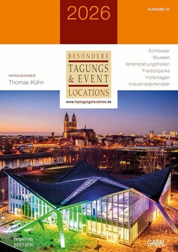 Besondere Tagungs- und Eventlocations 2026