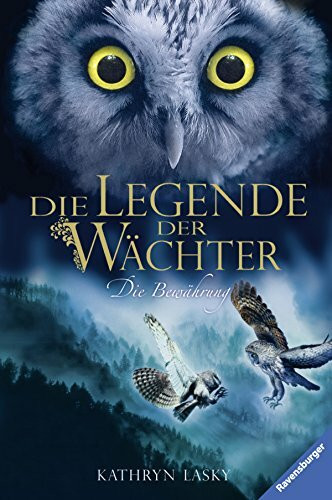 Die Legende der Wächter, Band 5: Die Bewährung