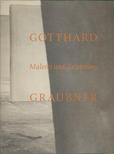 Gotthard Graubner. Malerei und Zeichnung