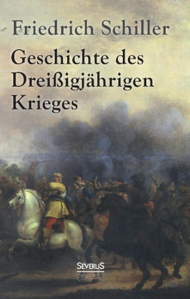 Geschichte des Dreißigjährigen Krieges