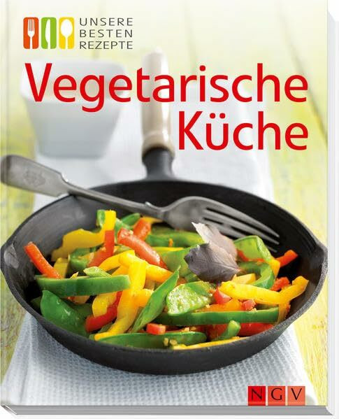Vegetarische Küche: Unsere besten Rezepte