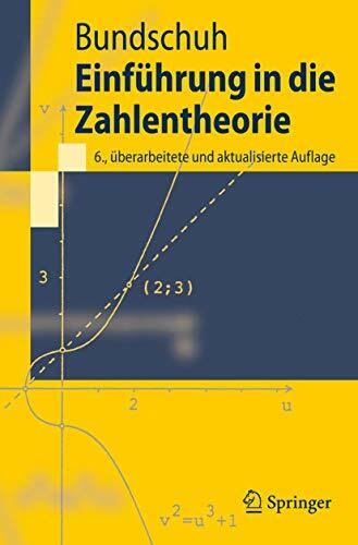 Einführung in die Zahlentheorie (Springer-Lehrbuch) (German Edition) Einführung in die Zahlentheorie (Springer-Lehrbuch) (German Edition)