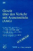 Gesetz über den Verkehr mit Arzneimitteln (AMG): In der Fassung des Gesetzes zur Neuordnung des Arzneimittelrechts vom 24. August 1976 (BGBl. I S. ... Innenumschlag (pharmind Serie: Dokumentation)
