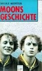 Moons Geschichte