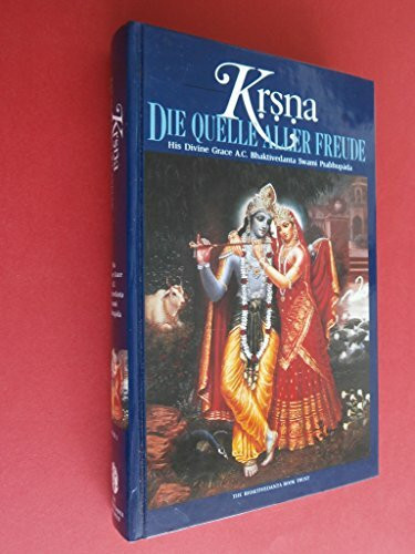 Krishna Band 1: Die Quelle aller Freude
