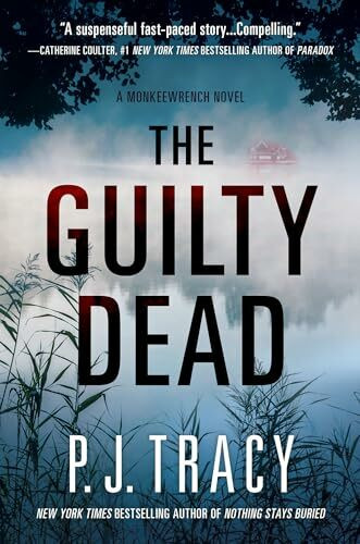 The Guilty Dead: A Monkeewrench Novel