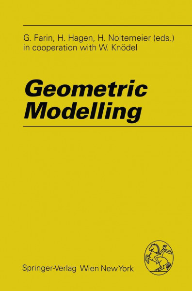 Geometric Modelling (Computing Supplementa, Band 8)