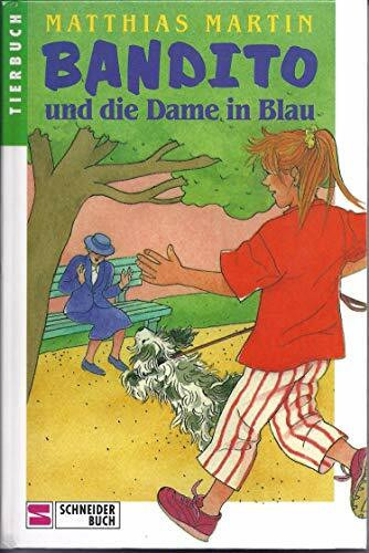 Bandito und die Dame in Blau