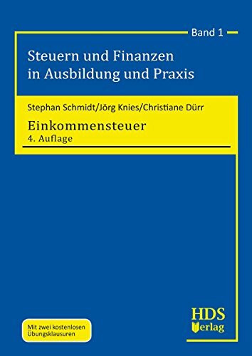 Steuern und Finanzen in Ausbildung und Praxis / Einkommensteuer