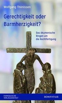 Gerechtigkeit oder Barmherzigkeit?