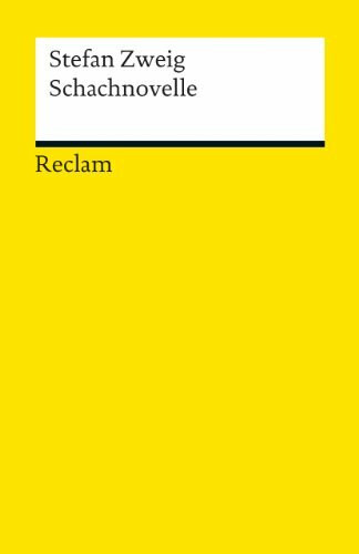 Schachnovelle: Textausgabe mit Nachwort – Zweig, Stefan – Deutsch-Lektüre, Deutsche Klassiker der Literatur – 18933 (Reclams Universal-Bibliothek)