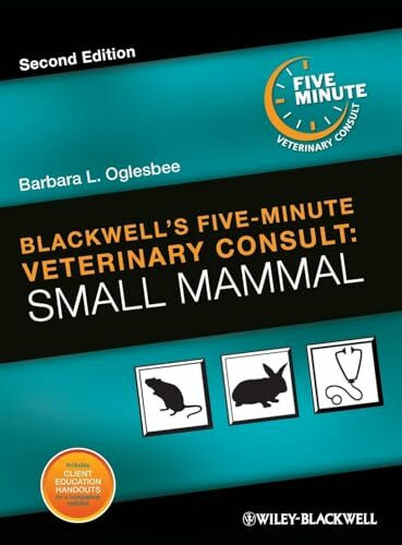 Blackwell's Five-Minute Veterinary Consult: Small Mammal