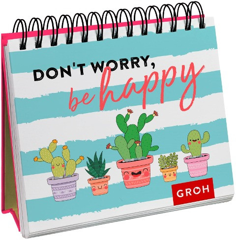 Don't worry, be happy (Kaktus)