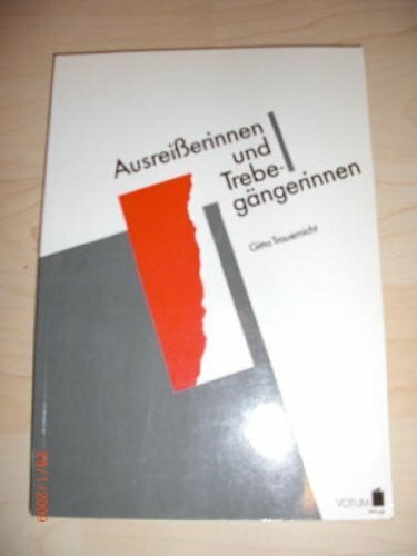 Ausreißerinnen und Trebegängerinnen