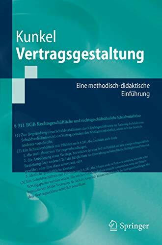 Vertragsgestaltung: Eine methodisch-didaktische Einführung (Springer-Lehrbuch)