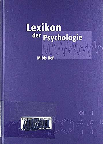 Lexikon der Psychologie Band 3 M bis Ref