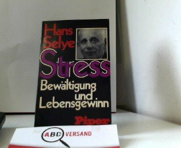 Stress. Bewältigung und Lebensgewinn