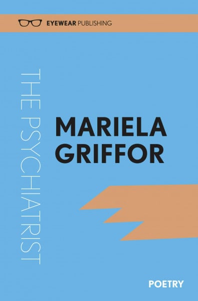 The Psychiatrist: New & Selected Poems