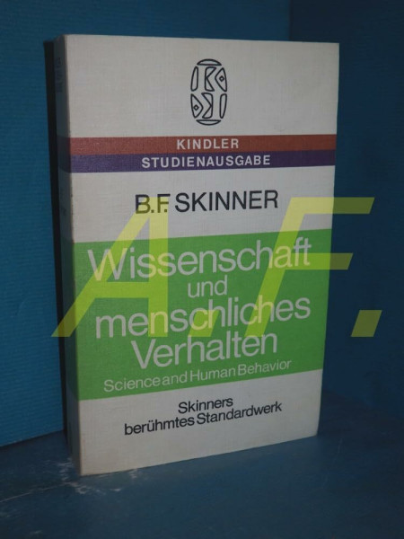 Wissenschaft und menschliches Verhalten. Science and Human Behavior