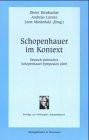 Schopenhauer im Kontext: Deutsch-polnisches Schopenhauer-Symposium 2000 (Beiträge zur Philosophie Schopenhauers)