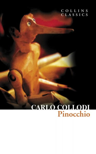 Pinocchio: An Essential Classic Italian Folklore Story of Magic and Morality (Collins Classics)
