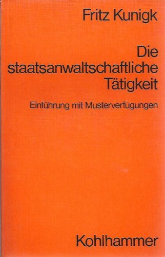 Die staatsanwaltschaftliche Tätigkeit