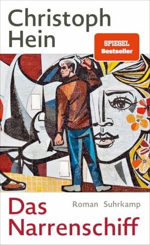 Das Narrenschiff: Roman | Eine epische Erzählung der DDR und ihrer Bürgerinnen und Bürger – von der Staatsgründung bis zum Mauerfall