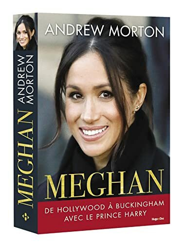 Meghan: De hollywood a Buckingham avec le Prince Harry