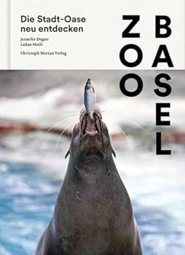 Zoo Basel: Die Stadt-Oase neu entdecken Zoo Basel: Die Stadt-Oase neu entdecken